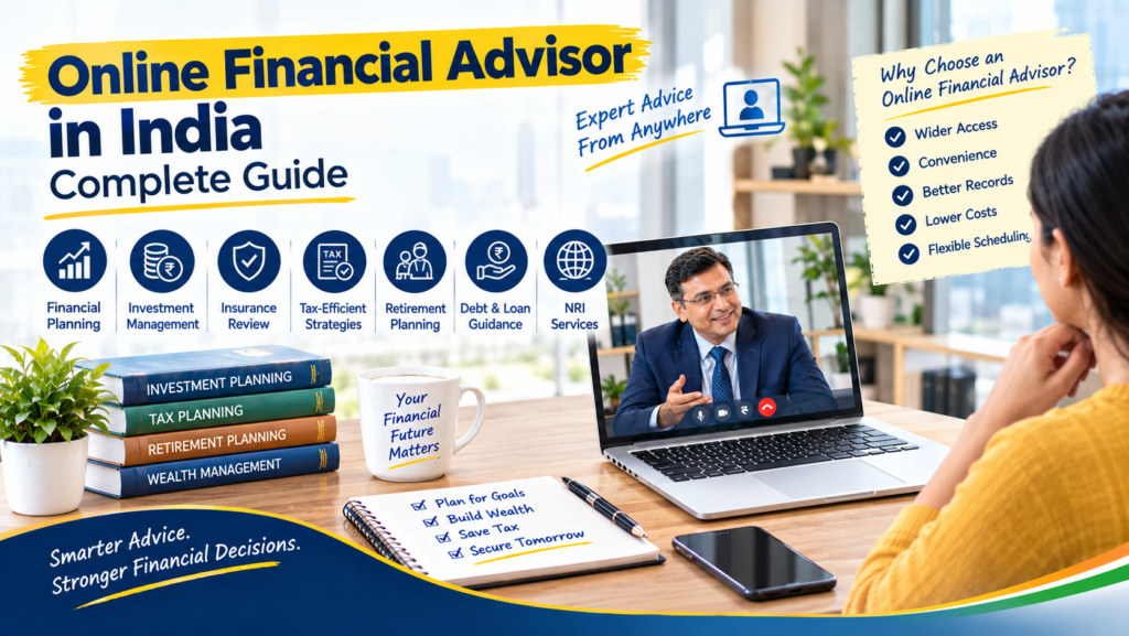 Online Financial Advisor in India: Complete Guide